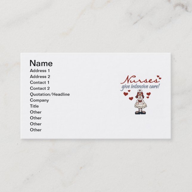 Nurses Give Intensive Care t-shirts and Gifts Business Card (Front)