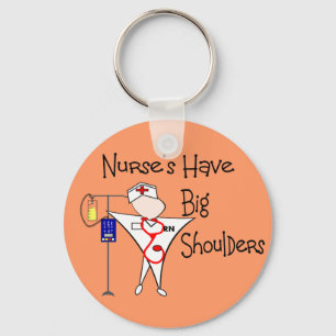 Nurse's Have Big Shoulders--Story Art Gifts Key Ring