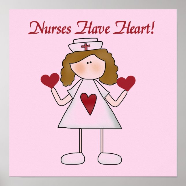 Nurses Have Heart T-shirts and Gifts Poster (Front)