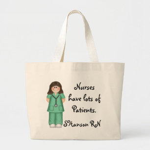 Nurses have lots of Patients Large Tote Bag