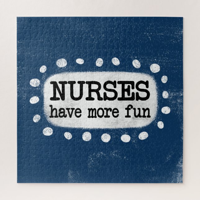 Nurses Have More Fun Jigsaw Puzzle (Vertical)