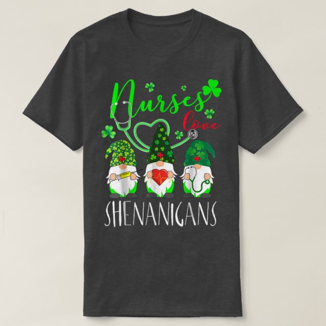 Nurses Love Shenanigans Funny Gnomes Nurse St Patr T-Shirt (Design Front)