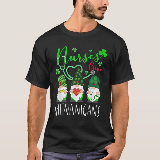 Nurses Love Shenanigans-Funny Gnomes Nurse St Patr T-Shirt (Front)