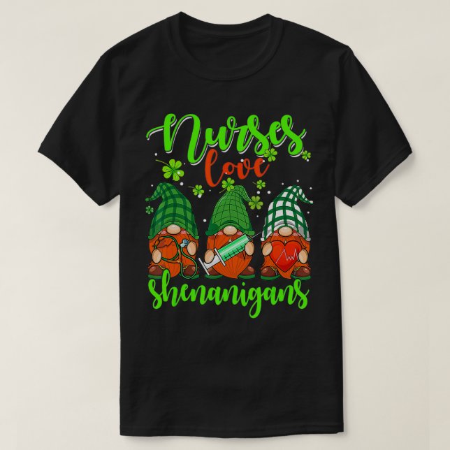 Nurses Love Shenanigans Funny Gnomes Nurse St Patr T-Shirt (Design Front)