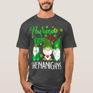 Nurses Love Shenanigans Funny Gnomes Nurse St Patr T-Shirt