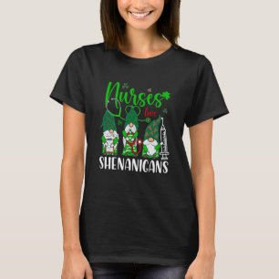 Nurses Love Shenanigans Gnomes Nurse St Patricks D T-Shirt