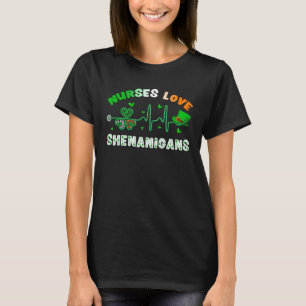 Nurses Love Shenanigans St Patrick s Day Nursing T-Shirt
