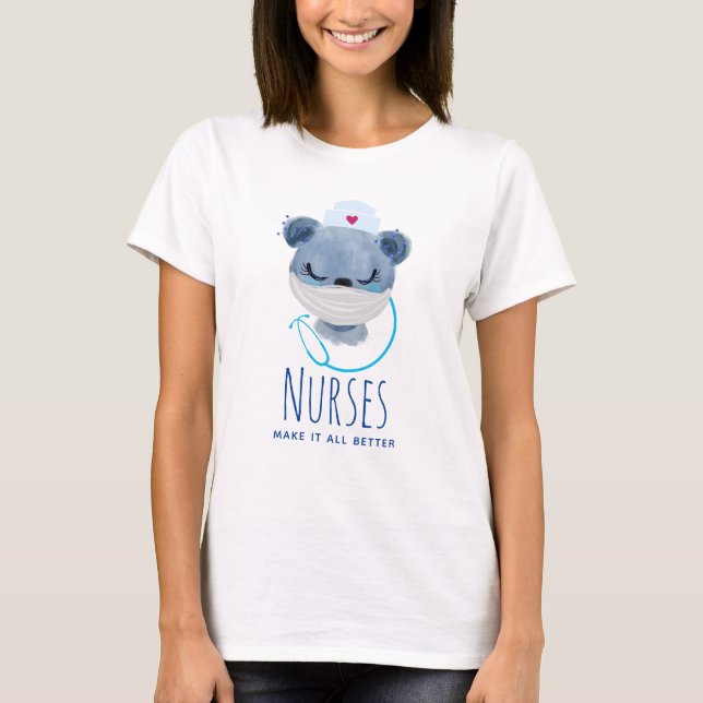 Nurses Make it all Better Masked Bear T-Shirt (Front)