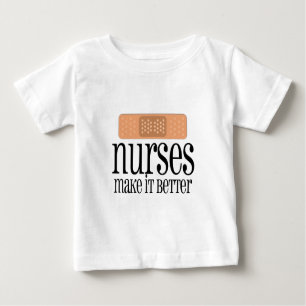 Nurses Make it Better, Bandage Baby T-Shirt