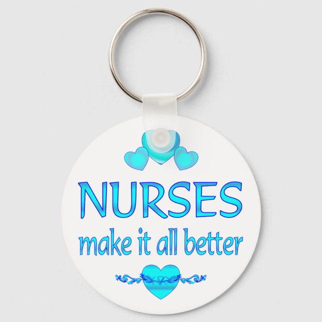 Nurses Make it Better Key Ring (Front)