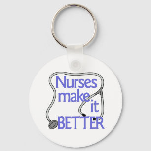 Nurses Make It Better Key Ring
