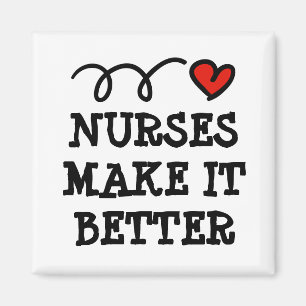 Nurses make it better red heart fridge magnet