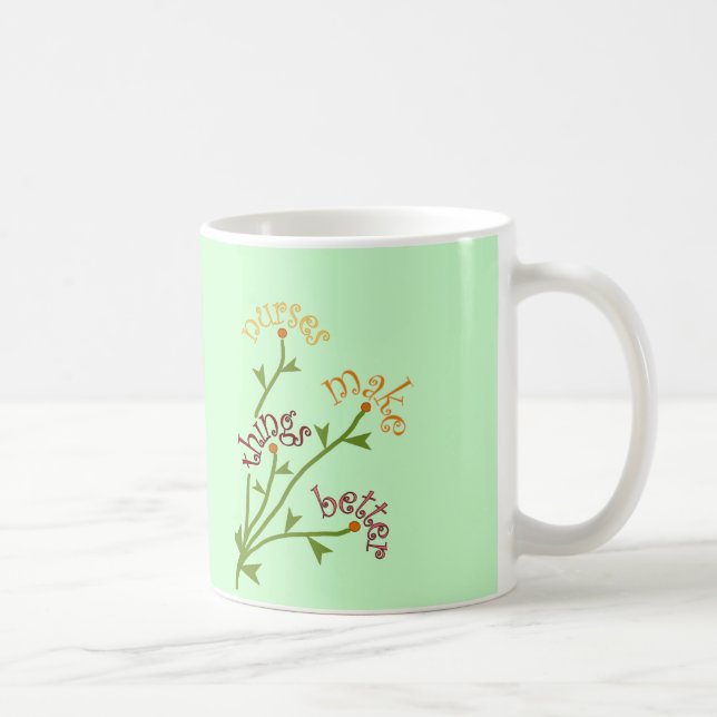 Nurses Make Things Better Bouquet Mug (Right)