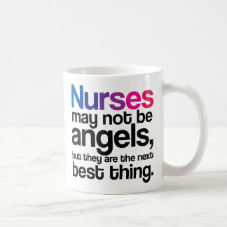 Nurses May Not Be Angels Coffee Mug