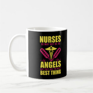 Nurses May Not Be Angels Coffee Mug