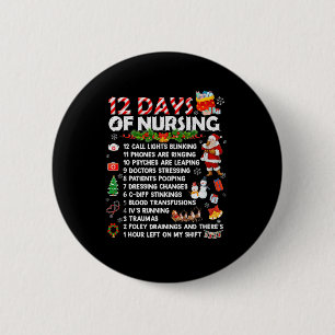 Nurses Merry Christmas Fun 12 Days Of Nursing Xmas 6 Cm Round Badge