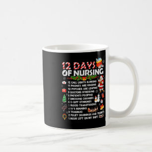Nurses Merry Christmas Fun 12 Days Of Nursing Xmas Coffee Mug