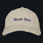 Nurse's Nurse Hair Embroidered Distressed Cap<br><div class="desc">Nurse's Nurse Hair Embroidered Distressed Cap

As a nurse,  we all know how easy it is to throw hair up on a day off work.  This distressed stylish cap is great when you're in a hurry on the go.

CUSTOMIZE TO DIFFERENT CAP COLOR AND THREAD COLOR IF YOU'D LIKE</div>