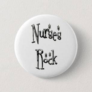 Nurses Rock 6 Cm Round Badge