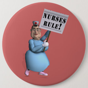 Nurses Rule! 6 Cm Round Badge