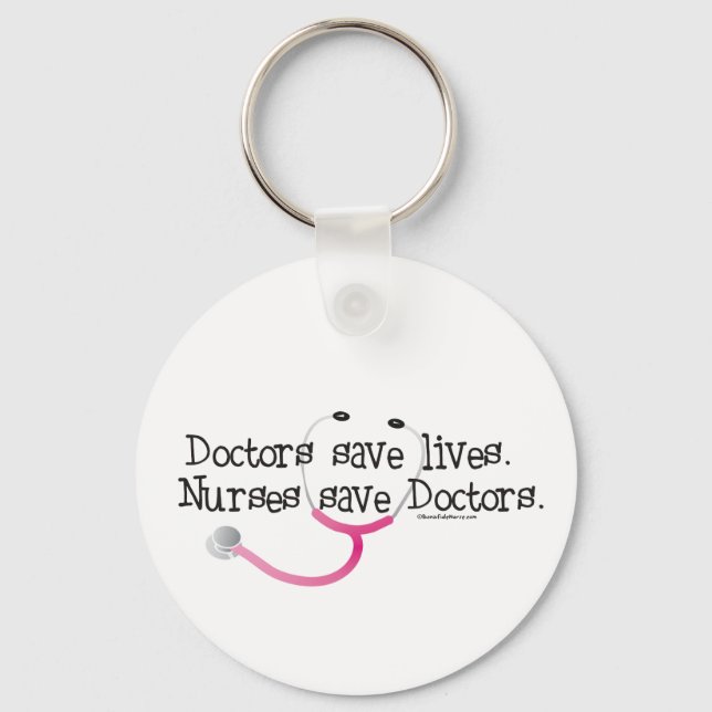 Nurses save Doctors Key Ring (Front)