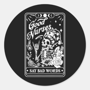 Nurses Say Bad Words Funny Nurse Skeleton Tarot Ca Classic Round Sticker