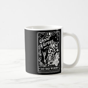 Nurses Say Bad Words Funny Nurse Skeleton Tarot Ca Coffee Mug