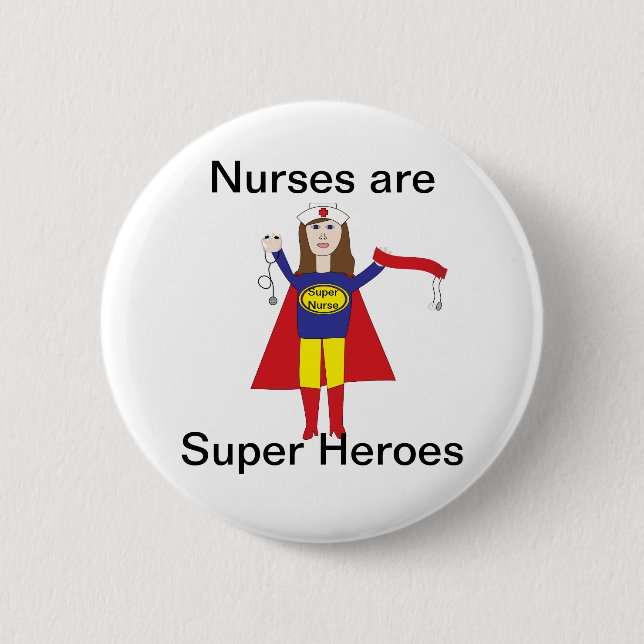 Nurses Super Heroes (Brunette) 6 Cm Round Badge (Front)