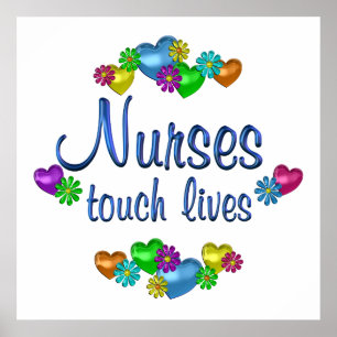 Nurses Touch Lives Poster