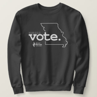 Nurses Vote Dark Coloured Sweatshirt