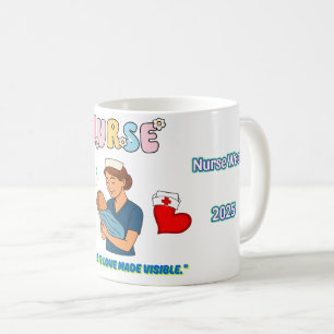 Nurses Week 2025 Coffee Mug