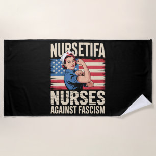 Nursetifa Nurse Against Fascism Beach Towel