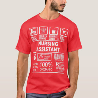 NURSING ASSISTANT NICE DESIGN 2017 1 T-Shirt