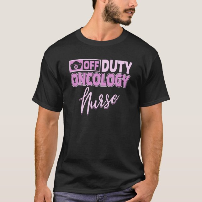 Nursing  Caretaker Hospital Oncology Nurse T-Shirt (Front)