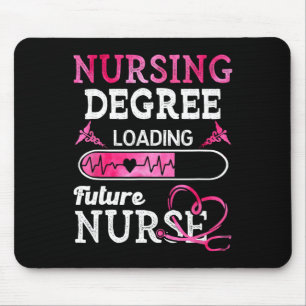 Nursing Degree Loading Future Nurse Profession Mouse Pad