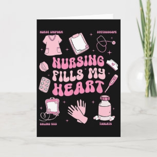 Nursing Fills My Heart Valentine  Card