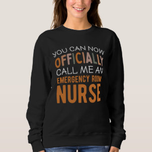 Nursing Finally An ER Emergency Room Nurse Sweatshirt