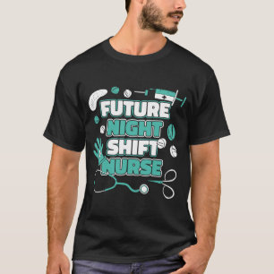 Nursing Future Hospital Caretaker Nurse T-Shirt
