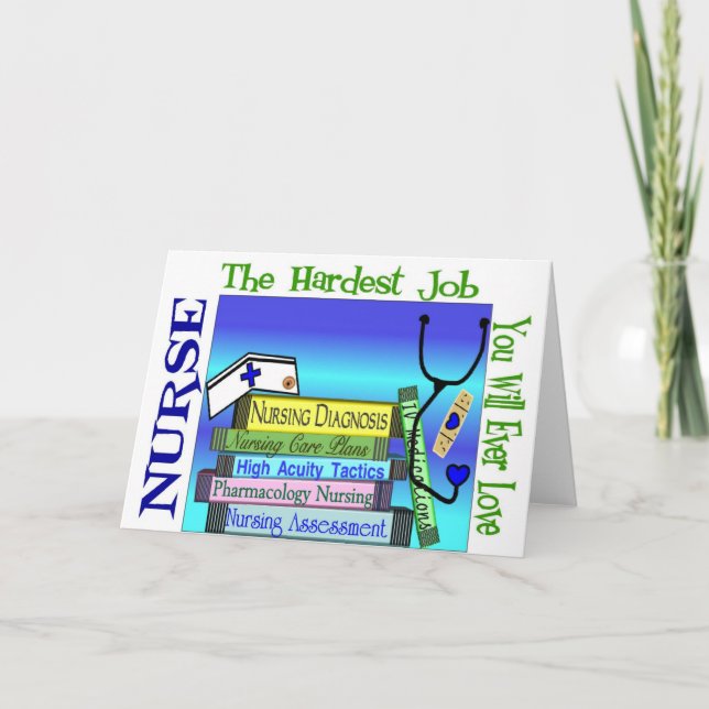 Nursing "Hardest Job You'll Ever Love" Gifts Card (Front)