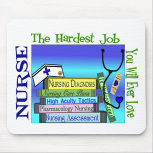 Nursing "Hardest Job You'll Ever Love" Gifts Mouse Pad