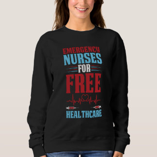 Nursing Healthcare Hospital  Caretaker Emergency N Sweatshirt