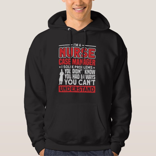 Nursing I Solve Problems You Didn T Know You Had N Hoodie (Front)