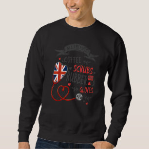Nursing Ideas For Nurses & Coffee Scrubs And Rubbe Sweatshirt