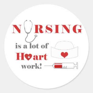 Nursing is a lot of heartwork classic round sticker
