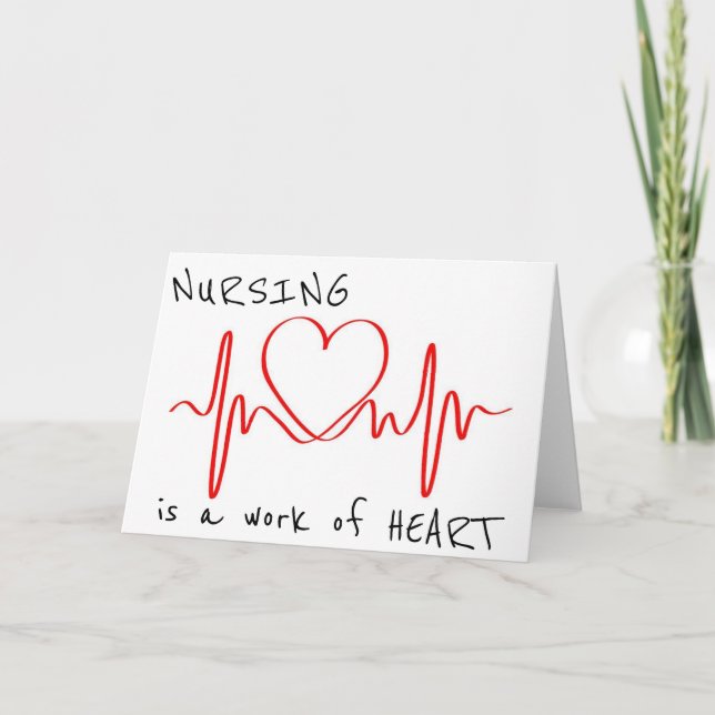 Nursing Is a Work of Heart Card (Front)