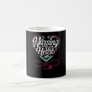 Nursing is a Work of Heart Coffee Mug