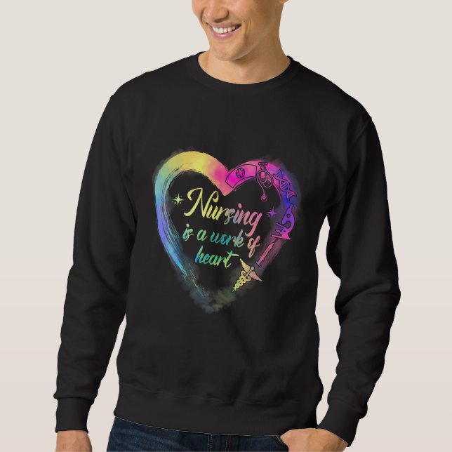 Nursing Is A Work Of Heart Rn Er Nurse Water Colou Sweatshirt (Front)