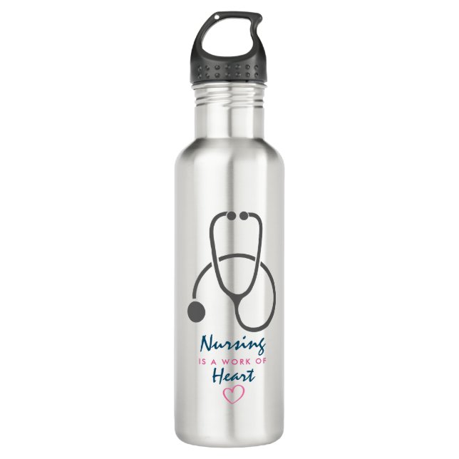 Nursing is a work of Heart Saying w/ Stethoscope 710 Ml Water Bottle (Front)