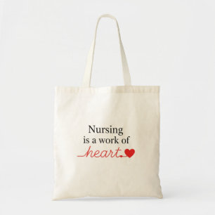 Nursing is a Work of Heart Script Typography Tote Bag