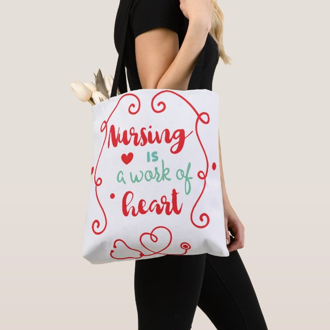 Nursing is a Work of Heart Tote Bag (Close Up)